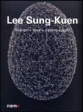 Lee Sung-Kuen. Human+love+nature+light. Ediz. italiana e inglese