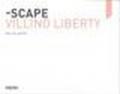 Scape. Villino Liberty. Ediz. italiana e inglese