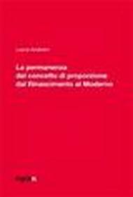 La permanenza del concetto di proporzione dal Rinascimento al moderno