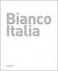 Bianco Italia. Ediz. multilingue