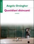 Quotidiani disincanti