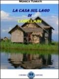 La casa sul lago Lorelain