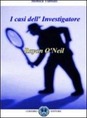 I casi dell'investigatore O'Neill