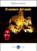 Il sentore del male