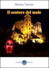 Il sentore del male