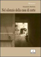 Nel silenzio della casa di corte