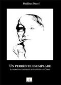 Un perdente esemplare. Le ridicole imprese di Antonello Colli