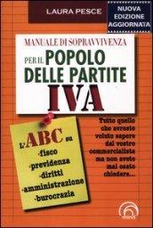 Manuale di sopravvivenza per il popolo delle partite Iva