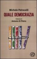 Quale democrazia