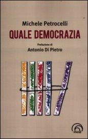 Quale democrazia