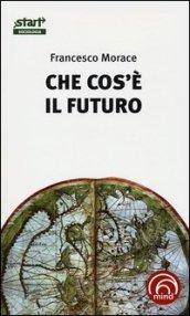 Che cos'è il futuro