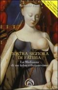 Nostra Signora di Fátima. La Madonna di un falso cristianesimo