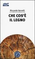 Che cos'è il legno