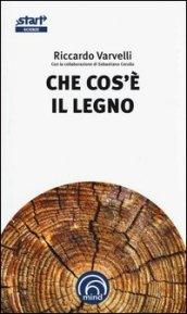 Che cos'è il legno