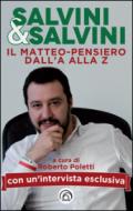 Salvini & Salvini. Il Matteo-pensiero dall'A alla Z