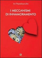 I meccanismi di innamoramento