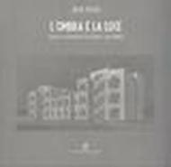 L'ombra e la luce. L'architettura di Umberto Di Segni