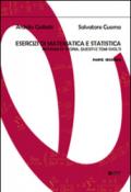 Esercizi di matematica e statistica. Richiami di teoria, quesiti e temi svolti. 2.