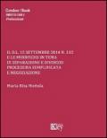 Il D.L. 12 settembre 2014 n.132 e le modifiche in tema di separazione e divorzio procedura semplificata e negoziazione