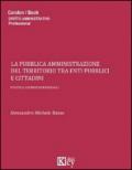 La pubblica amministrazione del territorio tra enti pubblici e cittadini