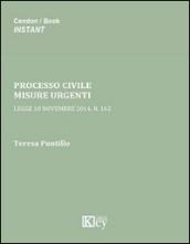 Processo civile. Misure urgenti. Legge 10 novembre 2014, n. 162