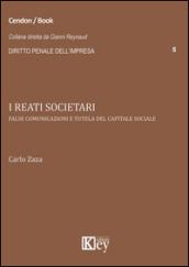 I reati societari. False comunicazioni e tutela del capitale sociale