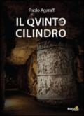 Il quinto cilindro