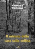 Il mistero della casa sulla collina