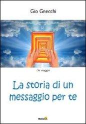 Storia di un messaggio per te (La)