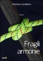 Fragili armonie