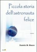 Piccola storia dell'astronauta felice