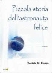 Piccola storia dell'astronauta felice