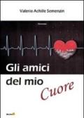 Gli amici del mio cuore