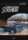 Carrozzeria Scioneri. Ediz. italiana e inglese