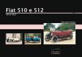 Fiat 510 e 512. 1919-1927. Ediz. illustrata