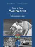 Gino e Piero Valenzano. Due gentlemen driver torinesi da Mauthausen a Le Mans