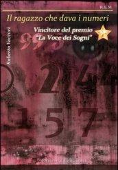 Il ragazzo che dava i numeri