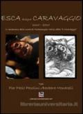 Esca disegna Caravaggio