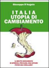 Italia utopia di cambiamento