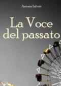 La voce del passato