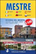 Mestre-Venezia. Double map and multilingual mini guide. Ediz. multilingue