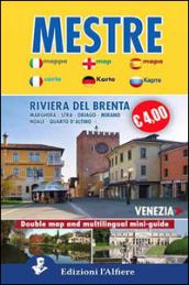 Mestre-Venezia. Double map and multilingual mini guide. Ediz. multilingue