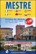 Mestre. Map and multilingual mini guide. Ediz. multilingue