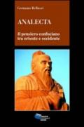 Analecta. Il pensiero confuciano tra oriente e occidente