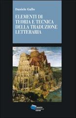 Elementi di teoria tecnica e tecnica della traduzione letteraria