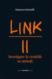 Link. Investigare la crudeltà su animali. 2.