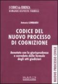 Codice del nuovo processo di cognizione. Annotato con la giurisprudenza e corredato delle formule degli atti giudiziari