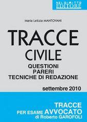 Tracce civile. Questioni, pareri, tecniche di redazione