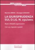 La giurisprudenza sul D.Lg. n. 231/2001. Reati e modelli organizzativi. Con 125 risposte a quesiti