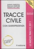 Tracce civile. Con giurisprudenza